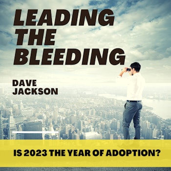 Is 2023 The Year of Adoption?