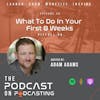 Ep36: What To Do In Your First 8 Weeks - Pitfall #8