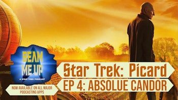 Supplemental - Picard Ep 4: Absolute Candor, with guest @Ren_Daxt