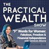 “F” Words for Women: Fabulous, Freedom & Financial Independence with Genecia Alluora - Episode 102
