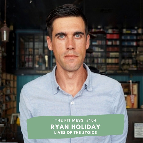 How To Practice The 4 Virtues That Help You Live A Happier Life With Ryan Holiday