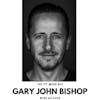 The Wisdom of Love, Loss, and Fear with Gary John Bishop