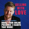 Boost Your Online Presence: 3 Habits That Work !- Jason Marc Campbell