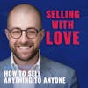 How to Sell Anything to Anyone with Barrett King