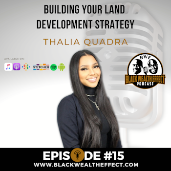 Building Your Land Development Strategy with Thalia Cuadra