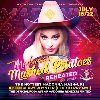 Visualizer Madonna's Mashed Potatoes Reheated (Ep. 8 DJ Continuous Mix)