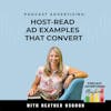 3 Podcast Advertising Examples That Generate Revenue