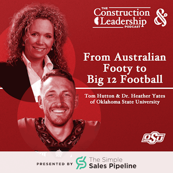 335 :: From Australian Footy to Big 12 Football :: Tom Hutton and Dr. Heather Yates of Oklahoma State University
