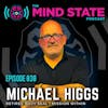 030 - Michael Higgs - Retired Navy Seal on his work with Mission Within providing psychedelic treatment using Ibogaine and 5-meo-dmt