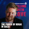 The Power of Ikigai in Sales - Jason Marc Campbell