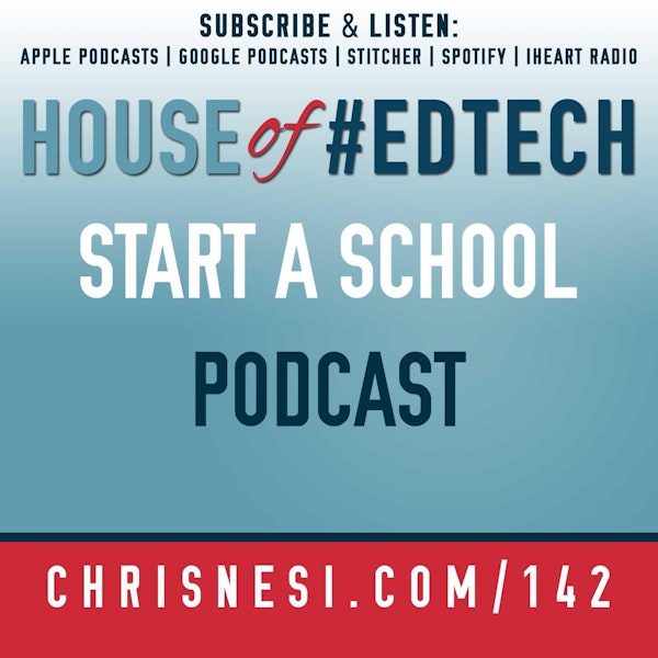 Start A School Podcast - HoET142