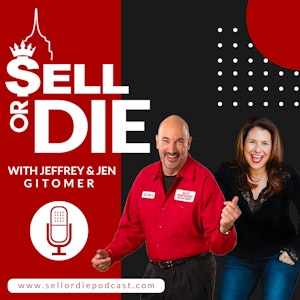 Sell or Die with Jeffrey Gitomer and Jennifer Gitomer