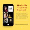 Woke By Accident Podcast - Ep 112- Guest- Lisa Woolfork, Stitch Please w/ Alphiel Levi, The ForeFront Radio
