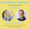 81. Control your Mindset Control your Money with Rick Salmeron