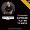 E317: 3 Steps To Trusting Yourself | CPTSD and Trauma Healing Podcast