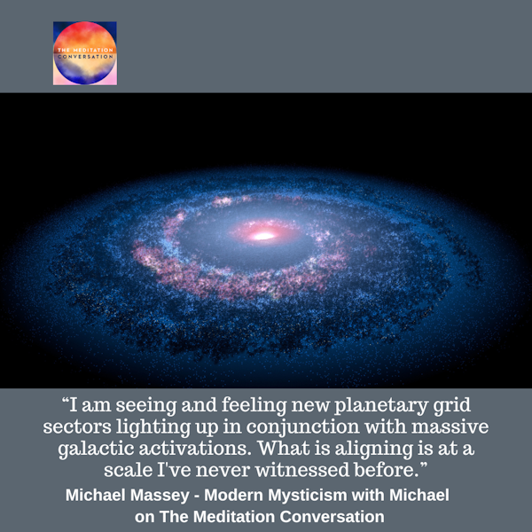 180. Massive Energy Influxes Imminent - Modern Mysticism with Michael
