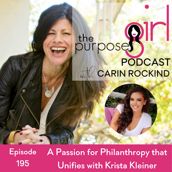 195 A Passion for Philanthropy that Unifies with Krista Kleiner
