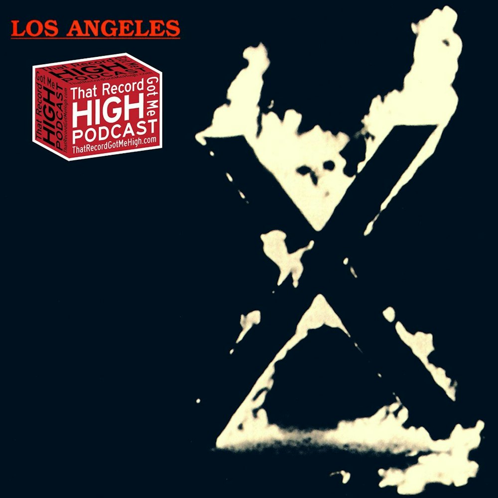 S2E83 - X “Los Angeles” with Bill Howard
