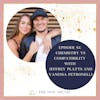 Chemistry vs Compatibility with Jeffrey Platts and Vanessa Petronelli