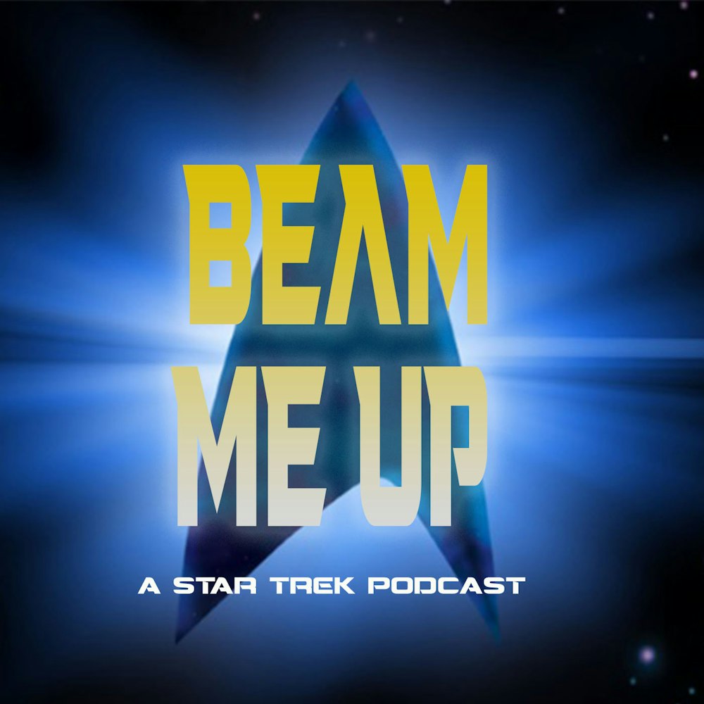 Introducing the Beam Me Up Podcast