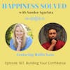 167. Building Your Confidence with Hollis Kam