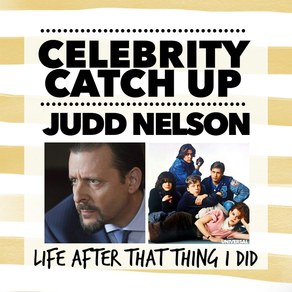 Judd Nelson - aka Breakfast Club icon and 80s heartthrob