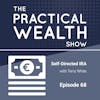 Self-Directed IRA with Terry White - Episode 68