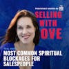 Most common spiritual blockages for salespeople  - Teal Swan