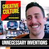 Unnecessary Inventions with Matty Benedetto (Ep 39)