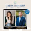 Creating Relationships and Ripples with Social Media | Lending Leadership Podcast