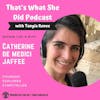 S3E6: Podcasting Is Disrupting Traditional Media with Catherine de Medici Jaffee