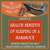 Episode #48 - Health Benefits Of Sleeping In A Hammock
