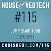 Jump Start Your Creativity - HoET115