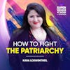 How To Fight The Patriarchy - Kara Loewentheil