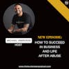 E223: How to Succeed in Business and Life After Abuse Level Up Keynote | Trauma Coach