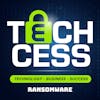 Ransomware - what it is, how it can destroy business, and how to remove it! Techcess - Technology. Business. Success: