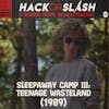 220: Sleepaway Camp III: Teenage Wasteland (1989)