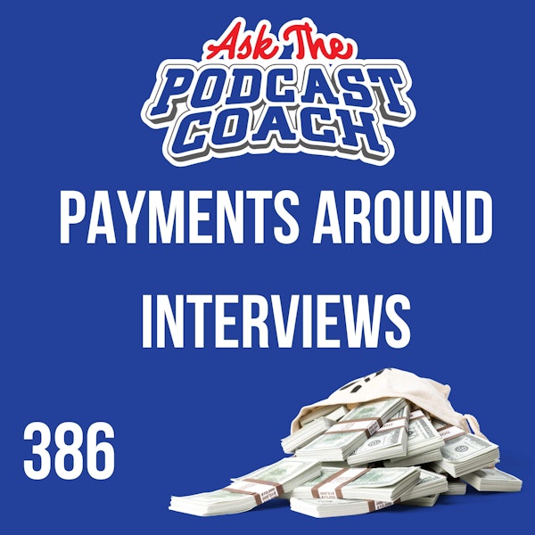 Payments Around Interviews