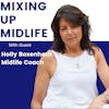 171. Aging Powerfully with Midlife Coach Holly Boxenhorn