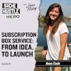 26: Subscription Box Service: From Idea To Launch