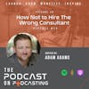 Ep28: How Not To Hire The Wrong Consultant - Pitfall #12