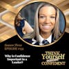 Why is Confidence Important In a Leader?