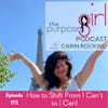 173 How to Shift From I Can't to I Can!