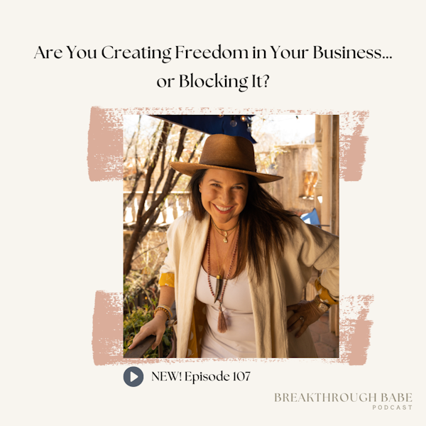 Are You Creating Freedom in Your Business… or Blocking It?