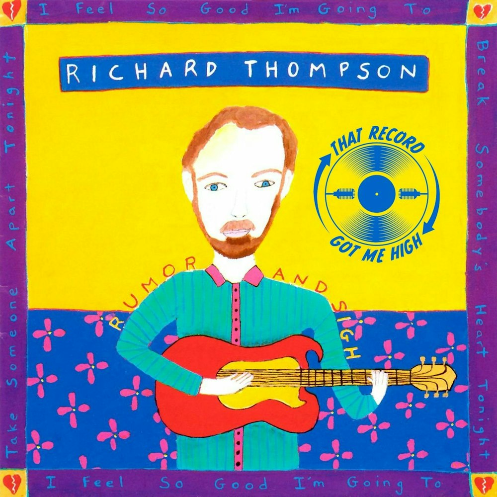 S4E176 - Richard Thompson 'Rumor and Sigh' with Eric Lazier