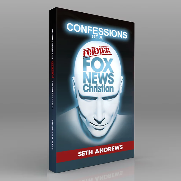 Episode 536: Confessions of a Former Fox News Christian