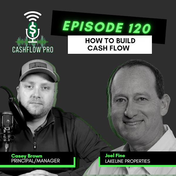 How to Build Cash Flow with Joel Fine
