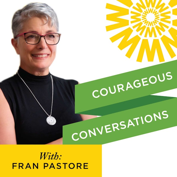 Official Trailer: Courageous Conversations with Fran Pastore