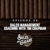 Sales Management Coaching with Tim Chapman