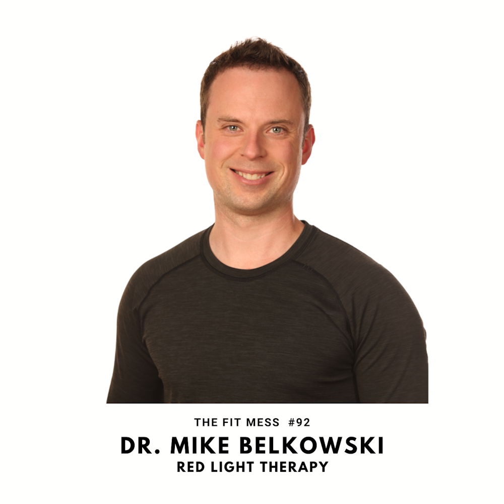 Using Red Light Therapy to Improve Your Health And Wellness With BioLight Founder Dr. Mike Belkowski